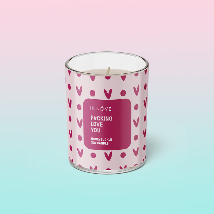 Honeysuckle Soy Candle | F#cking Love You - Valentines Candles - Innove - INNOVE