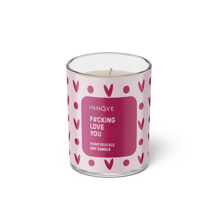 Honeysuckle Soy Candle | F#cking Love You - Valentines Candles - Innove - INNOVE